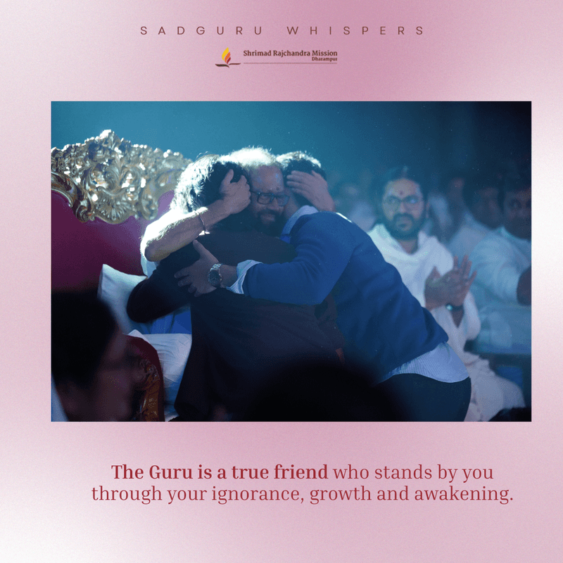 The Guru is a true friend who stands by you through your ignorance, growth and awakening.