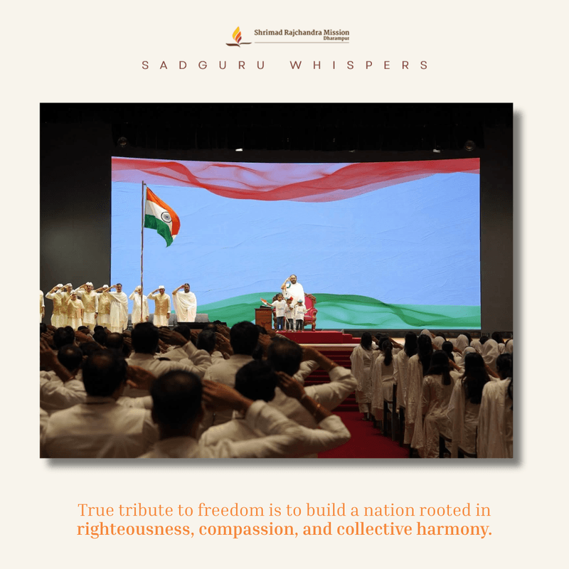 True tribute to freedom is to build a nation rooted in righteousness, compassion, and collective harmony.