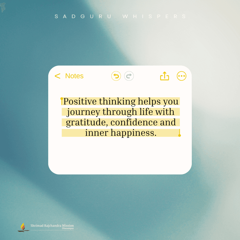 Positive thinking helps you journey through life with gratitude, confidence and inner happiness.