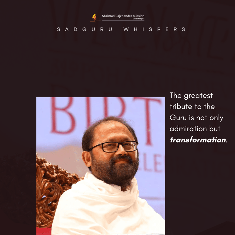 The greatest tribute to the Guru is not only admiration but transformation.