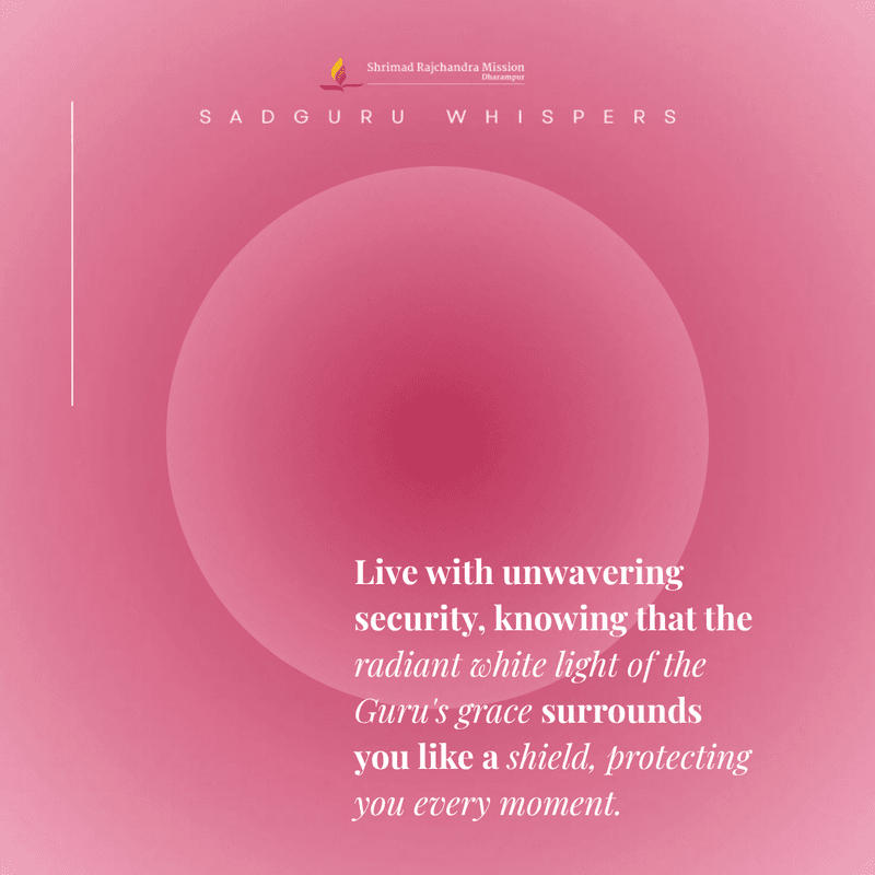 Live with unwavering security, knowing for the radiant white light of the Guru's grace surrounds you like a shield, protecting you every moment.